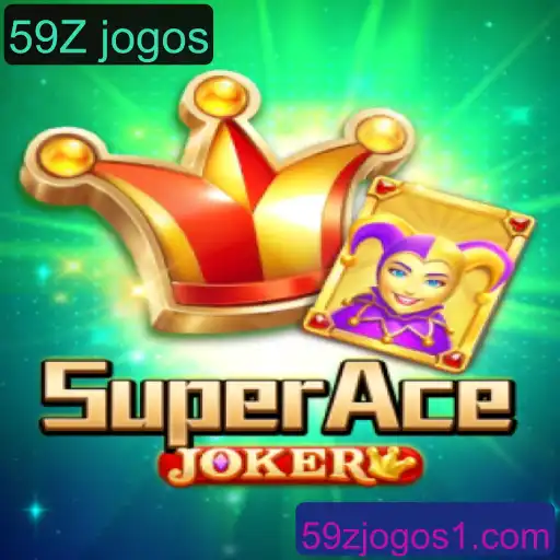 Explorando o Mundo de SuperAceJoker: O Novo Fenômeno dos 59Z Jogos